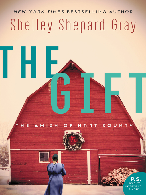 Title details for The Gift by Shelley Shepard Gray - Wait list